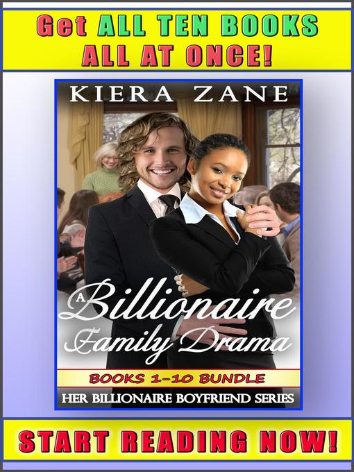 Title details for A Billionaire Family Drama Books 1-10 Bundle by Kiera Zane - Available